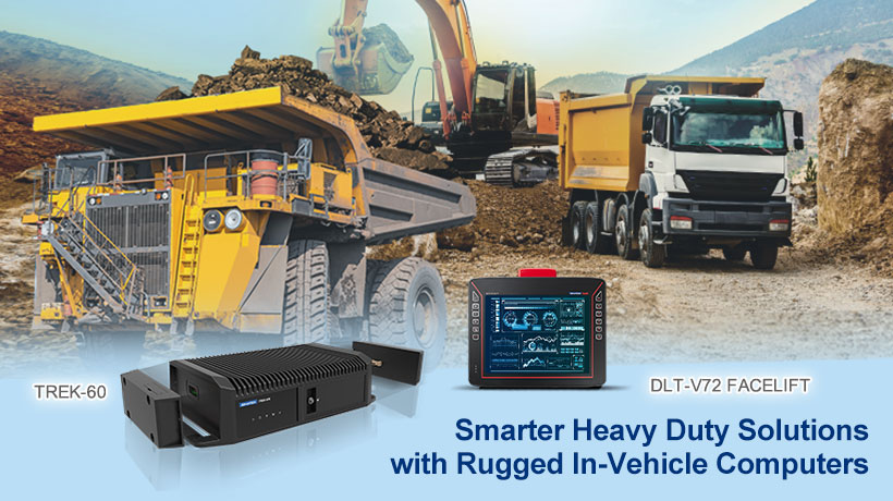 Smarter Heavy Duty Solutions with Rugged In-Vehicle Computers